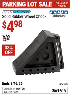 Harbor Freight Coupon HAUL-MASTER SOLID RUBBER WHEEL CHOCK Lot No. 69326/69853/56891/96479 Expired: 8/16/26 - $4.98
