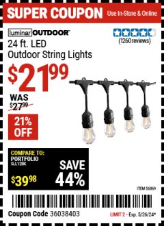 Harbor Freight Coupon LUMINAR OUTDOOR 24FT 12 BULB OUTDOOR LED STRING LIGHTS Lot No. 56869 Expired: 5/26/24 - $21.99