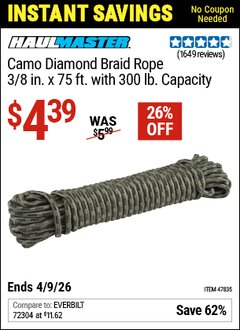 Harbor Freight Coupon HAUL-MASTER CAMO DIAMOND BRAID ROPE, 3/8 IN. X 75 FT. WITH 300 LB. CAPACITY Lot No. 47835 Valid Thru: 4/9/26 - $4.39