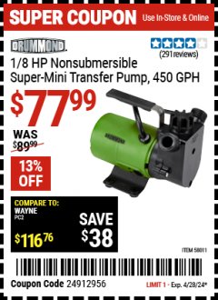 Harbor Freight Coupon DRUMMOND 1/8 HP NON-SUBMERSIBLE SUPER MINI TRANSFER PUMP 450 GPH Lot No. 58011 Expired: 4/28/24 - $77.99