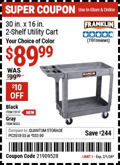 Harbor Freight Coupon FRANKLIN 30 IN. X 16 IN., 2-SHELF UTILITY CART Lot No. 58322/73117 Expired: 2/1/26 - $89.99
