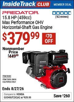 Harbor Freight ITC Coupon PREDATOR 15.8 HP (459CC) MAX PERFORMANCE OHV HORIZONTAL-SHAFT GAS ENGINE Lot No. 58383/58818/72859 Valid Thru: 8/27/26 - $379.99