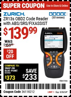 Harbor Freight Coupon ZURICH ZR13S OBD2 CODE READER WITH ABS/SRS/FIXASSIST Lot No. 57666 Expired: 5/26/24 - $139.99