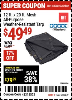 Harbor Freight Coupon 12' X 20' MESH ALL PURPOSE WEATHER RESISTANT TARP Lot No. 60584 Expired: 6/23/24 - $49.49