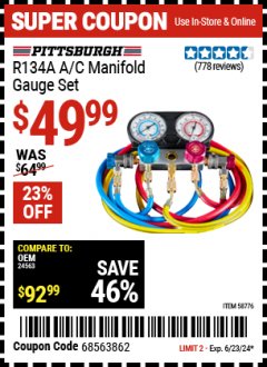 Harbor Freight Coupon PITTSBURGH R134A A/C MANIFOLD GAUGE SET Lot No. 58776 Expired: 6/23/24 - $49.99