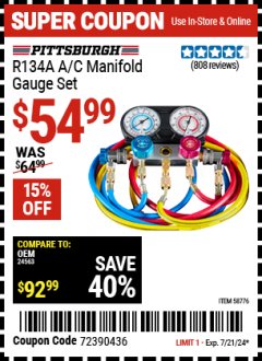 Harbor Freight Coupon PITTSBURGH R134A A/C MANIFOLD GAUGE SET Lot No. 58776 Expired: 7/21/24 - $54.99