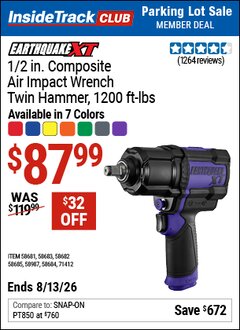 Harbor Freight ITC Coupon EARTHQUAKE XT 1/2 IN. COMPOSITE AIR IMPACT WRENCH, TWIN HAMMER, 1200 FT-LBS Lot No. 58681/58682/58683/58684/58685/58987/71412 Expired: 8/13/26 - $87.99