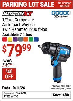 Harbor Freight Coupon EARTHQUAKE XT 1/2 IN. COMPOSITE AIR IMPACT WRENCH, TWIN HAMMER, 1200 FT-LBS Lot No. 58681/58682/58683/58684/58685/58987/71412 Valid Thru: 10/11/26 - $79.99