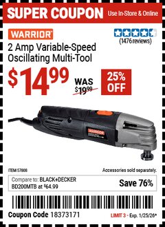 Harbor Freight Coupon WARRIOR 2 AMP VARIABLE-SPEED OSCILLATING MULTI-TOOL Lot No. 57808 Expired: 1/25/26 - $14.99