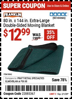 Harbor Freight Coupon FRANKLIN 80 IN. X 144 IN. EXTRA-LARGE DOUBLE-SIDED MOVING BLANKET Lot No. 58062 Expired: 2/1/26 - $12.99