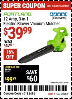 Harbor Freight Coupon 12 AMP, 3-IN-1 ELECTRIC BLOWER VACUUM MULCHER Lot No. 62469,62337 Expired: 6/23/24 - $39.99