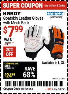 Harbor Freight Coupon HARDY GOATSKIN LEATHER GLOVES WITH MESH BACK Lot No. 57512, 57511 Expired: 7/7/24 - $7.99