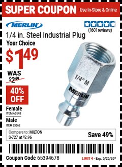 Harbor Freight Coupon MERLIN 1/4 IN. STEEL INDUSTRIAL PLUG Lot No. 63548/63562 Expired: 5/25/26 - $1.49