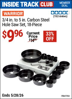 Harbor Freight ITC Coupon WARRIOR 3/4 IN. TO 5 IN. CARBON STEEL HOLE SAW SET, 18-PIECE Lot No. 57524 Expired: 5/28/26 - $9.96