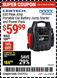 Harbor Freight Coupon CEN-TECH 630 PEAK AMP PORTABLE JUMP STARTER AND POWER PACK Lot No. 58979 Expired: 4/28/24 - $59.99
