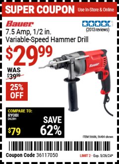 Harbor Freight Coupon BAUER 7.5 AMP, 1/2 IN. VARIABLE SPEED HAMMER DRILL/DRIVER Lot No. 56686 Expired: 5/26/24 - $29.99
