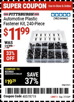 Harbor Freight Coupon PITTSBURGH AUTOMOTIVE PLASTIC FASTENER KIT, 240 PIECE Lot No. 57671 Expired: 7/7/24 - $11.99