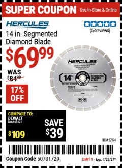 Harbor Freight Coupon 14" SEGMENTED WET/DRY CUT DIAMOND BLADE Lot No. 68879 Expired: 4/28/24 - $69.99