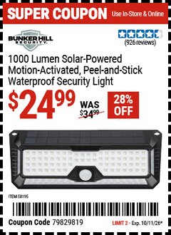 Harbor Freight Coupon BUNKER HILL SECURITY 1000 LUMEN SOLAR-POWERED, MOTION-ACTIVATED, PEEL-AND-STICK, WATERPROOF SECURITY LIGHT Lot No. 58195 Expired: 10/11/26 - $24.99