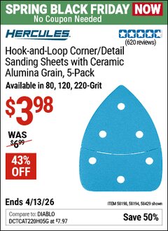 Harbor Freight Coupon HERCULES HOOK-AND-LOOP CORNER/DETAIL SANDING SHEETS WITH CERAMIC ALUMINA GRAIN, 5-PACK Lot No. 58429/58198/58194 Expired: 4/12/26 - $3.98