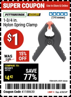 Harbor Freight Coupon PITTSBURGH 1-3/4 IN. NYLON SPRING CLAMP Lot No. 66391/69291 EXPIRES: 4/28/24 - $1