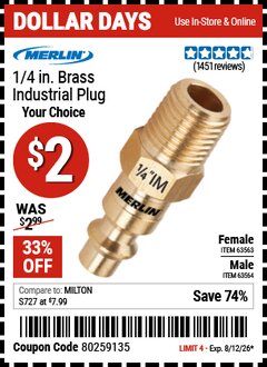 Harbor Freight Coupon MERLIN 1/4 IN. BRASS INDUSTRIAL PLUG Lot No. 63563/63564 Valid Thru: 8/12/26 - $2