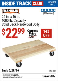 Harbor Freight ITC Coupon FRANKLIN 24 IN. X 16 IN., 1000 LB. CAPACITY SOLID DECK HARDWOOD DOLLY Lot No. 59309 Expired: 5/28/26 - $22.99