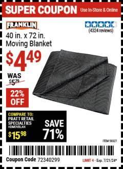 Harbor Freight Coupon FRANKLIN 40IN X 72 IN MOVING BLANKET Lot No. 58327 Expired: 7/21/24 - $4.49