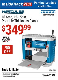 Harbor Freight ITC Coupon HERCULES 15 AMP, 12-1/2 IN. PORTABLE THICKNESS PLANER Lot No. 59313 Expired: 8/13/26 - $349.99