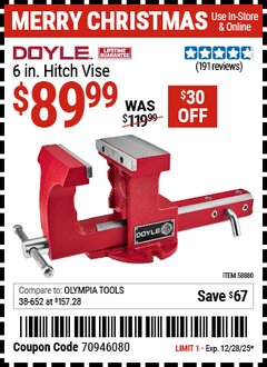 Harbor Freight Coupon DOYLE 6 IN. HITCH VISE Lot No. 58880 Expired: 12/28/25 - $89.99