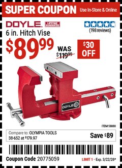 Harbor Freight Coupon DOYLE 6 IN. HITCH VISE Lot No. 58880 Expired: 3/22/26 - $89.99