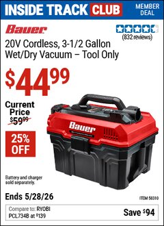 Harbor Freight Coupon BAUER 20V CORDLESS, 3-1/2 GALLON WET/DRY VACUUM &ndash; TOOL ONLY Lot No. 58310 Valid: 12/31/69 - 5/28/26 - $44.99