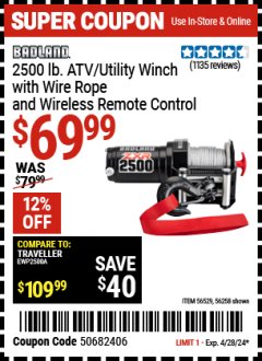 Harbor Freight Coupon BADLAND ZXR 2500 LB. ATV/UTILITY WINCH WITH WIRE ROPE AND WIRELESS REMOTE CONTROL Lot No. 56258, 56529 Expired: 4/28/24 - $69.99