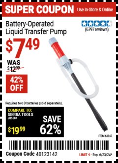Harbor Freight Coupon BATTERY-OPERATED LIQUID TRANSFER PUMP Lot No. 63847, 64124, 56646 Expired: 6/23/24 - $7.49