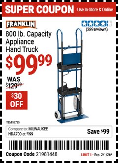 Harbor Freight Coupon FRANKLIN 800 LB. CAPACITY APPLIANCE HAND TRUCK Lot No. 59725 Expired: 2/1/26 - $99.99