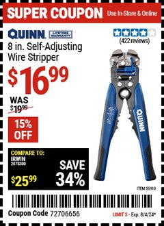 Harbor Freight Coupon QUINN 8 IN. SELF-ADJUSTING WIRE STRIPPER Lot No. 56910 Valid Thru: 8/4/24 - $16.99