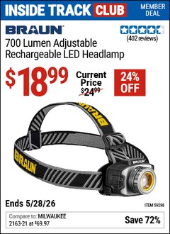 Harbor Freight ITC Coupon BRAUN 700 LUMEN ADJUSTABLE RECHARGEABLE LED HEADLAMP Lot No. 59298 Expired: 5/28/26 - $18.99
