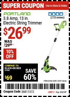 Harbor Freight Coupon PORTLAND 3.8 AMP, 13 IN. ELECTRIC STRING TRIMMER Lot No. 62338, 63387, 62567 Expired: 6/6/24 - $26.99