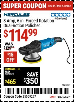 Harbor Freight Coupon HERCULES 8 AMP, 6 IN. FORCED ROTATION DUAL-ACTION POLISHER Lot No. 59561 Expired: 4/28/24 - $114.99