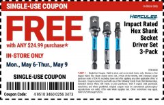 Harbor Freight FREE Coupon HERCULES IMPACT RATED HEX SHANK SOCKET DRIVER SET 3-PACK Lot No. 64604 Expired: 5/9/24 - FWP