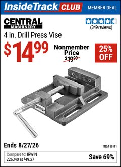 Harbor Freight ITC Coupon CENTRAL MACHINERY 4 IN. DRILL PRESS VISE Lot No. 59111 Valid Thru: 8/27/26 - $14.99