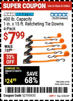 Harbor Freight Coupon HAULMASTER 400 LB. CAPACITY 1 IN. X 15 FT. RATCHETING TIE DOWNS 4-PACK Lot No. 63056, 63150, 56668, 63094 Expired: 5/26/24 - $7.99