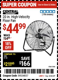 Harbor Freight Coupon 20 IN. HIGH-VELOCITY FLOOR FAN Lot No. 57880 Expired: 5/26/24 - $44.99