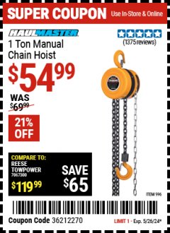 Harbor Freight Coupon HAULMASTER 1 TON MANUAL CHAIN HOIST Lot No. 996 Expired: 5/26/24 - $54.99