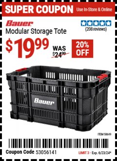 Harbor Freight Coupon BAUER MODULAR STORAGE TOTE Lot No. 58649 Expired: 6/23/24 - $19.99