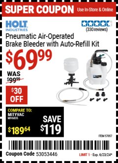Harbor Freight Coupon HOLT PNEUMATIC AIR-OPERATED BRAKE BLEEDER WITH AUTO-REFILL KIT Lot No. 57057 Expired: 6/23/24 - $69.99