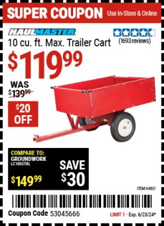 Harbor Freight Coupon HAULMASTER 10 CU. FT. MAX. TRAILER CART Lot No. 64831 Expired: 6/23/24 - $119.99