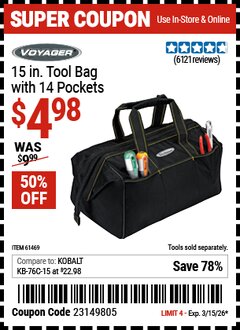 Harbor Freight Coupon VOYAGER 15 IN. TOOL BAG WITH 14 POCKETS Lot No. 61469 Expired: 3/15/26 - $4.98