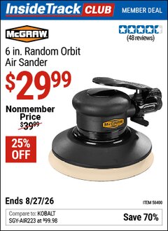 Harbor Freight ITC Coupon MCGRAW 6 IN. RANDOM ORBIT AIR SANDER Lot No. 58400 Valid Thru: 8/27/26 - $29.99