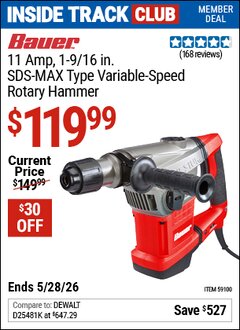 Harbor Freight ITC Coupon BAUER 11 AMP, 1-9/16 IN. SDS-MAX TYPE VARIABLE-SPEED ROTARY HAMMER Lot No. 59100 Expired: 5/28/26 - $119.99